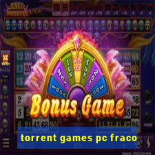 torrent games pc fraco